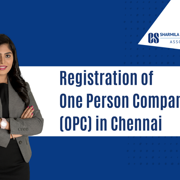 One Person Company Registration(OPC) in Chennai -2022